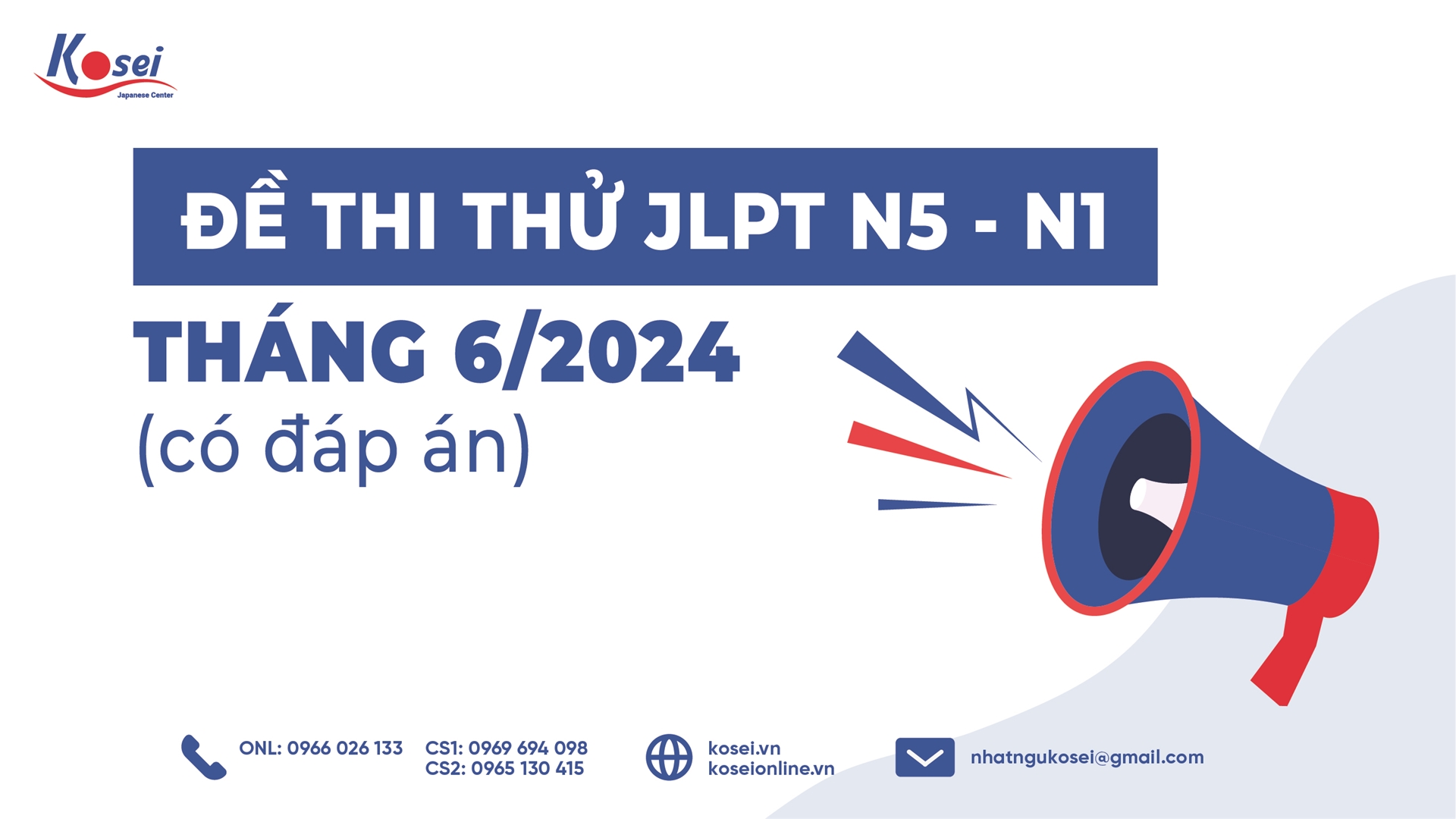 Đề Thi Thử JLPT N5 - N1 Tháng 6/2024 (có Đáp Án)